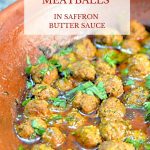 Pinterest image for Moroccan meatballs in saffron butter sauce.